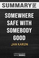 Summary of Somewhere Safe with Somebody Good (Mitford): Trivia/Quiz for Fans