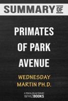Summary of Primates of Park Avenue: A Memoir : Trivia/Quiz for Fans