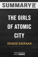 Summary of The Girls of Atomic City: The Untold Story of the Women Who Helped Win World War II: Trivia/Quiz for Fans