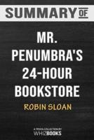 Summary of Mr. Penumbra's 24-Hour Bookstore: A Novel: Trivia/Quiz for Fans