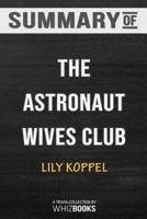 Summary of The Astronaut Wives Club: A True Story: Trivia/Quiz for Fans