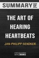 Summary of The Art of Hearing Heartbeats: Trivia/Quiz for Fans