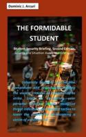 The Formidable Student: Student Security Briefing, Second Edition