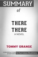 Summary of There There: A Novel by Tommy Orange: Conversation Starters