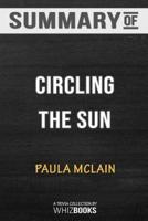 Summary of Circling the Sun: A Novel: Trivia/Quiz for Fans