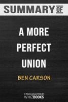 Summary of A More Perfect Union: What We the People Can Do to Reclaim Our Constitutional Liberties: Trivia/Quiz for Fan