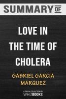 Summary of Love in the Time of Cholera (Oprah's Book Club) : Trivia/Quiz for Fans