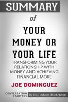 Summary of Your Money or Your Life by Joe Dominguez: Conversation Starters