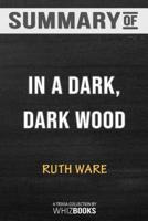 Summary of In a Dark, Dark Wood: Trivia/Quiz for Fans