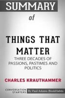 Summary of Things That Matter by Charles Krauthammer: Conversation Starters