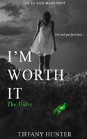 I'm not perfect, but I'm worth it - The Dairy