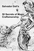 50 Secrets of Magic Craftsmanship