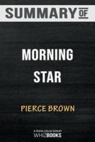 Summary of Morning Star: Book 3 of the Red Rising Saga (Red Rising Series): Trivia/Quiz for Fans
