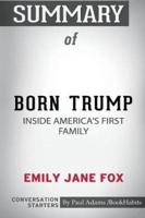 Summary of Born Trump: Inside America's First Family by Emily Jane Fox: Conversation Starters