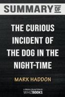 Summary of The Curious Incident of the Dog in the Night-Time: Trivia/Quiz for Fans