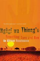 Something Torn and New: An African Renaissance