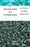 The Aquariums of Pyongyang