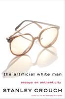 The Artificial White Man
