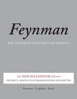 The Feynman Lectures on Physics. Volume 2 Mainly Electromagnetism and Matter