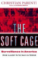 The Soft Cage