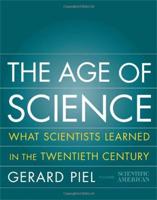 The Age of Science: What We Learned in the 20th Century