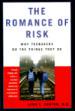 The Romance of Risk