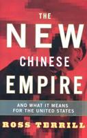 The New Chinese Empire, and What It Means for the United States