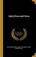 Early Prose and Verse