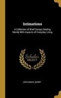 Intimations