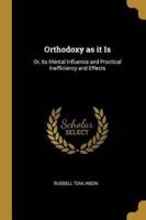 Orthodoxy as It Is