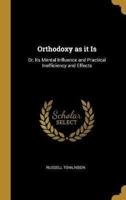 Orthodoxy as It Is