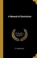 A Manual of Quotations