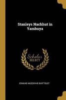 Stanleys Nachhut in Yambuya