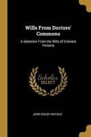 Wills From Doctors' Commons