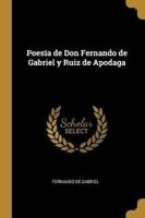 Poesía De Don Fernando De Gabriel Y Ruiz De Apodaga