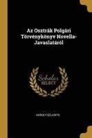 Az Osztrák Polgári Törvénykönyv Novella-Javaslatáról