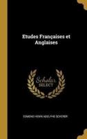 Etudes Françaises Et Anglaises