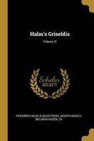 Halm's Griseldis; Volume XI