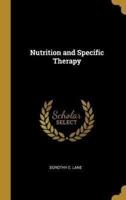 Nutrition and Specific Therapy