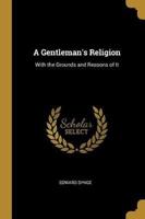 A Gentleman's Religion
