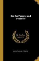 Sex for Parents and Teachers