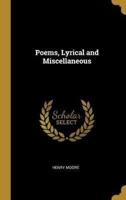 Poems, Lyrical and Miscellaneous