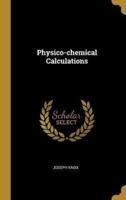 Physico-Chemical Calculations