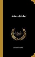 A Gate of Cedar
