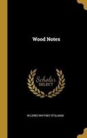 Wood Notes