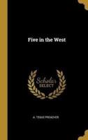 Five in the West