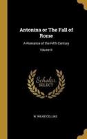 Antonina or The Fall of Rome
