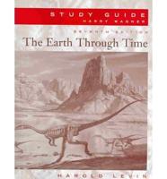Study Guide to Accompany The Earth Through Time, Seventh Edition [By] Harold Levin