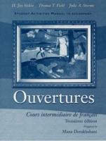 Student Activities Manual to Accompany Ouvertures