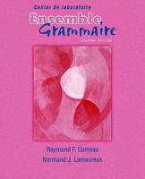Cahier De Laboratoire (Lab Manual) for Ensemble Grammaire